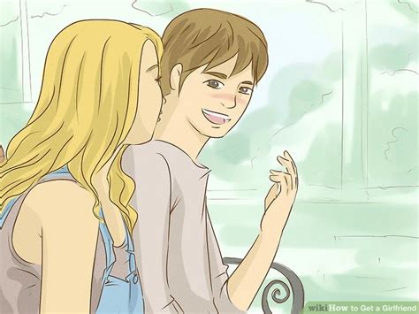 wiki how|wikihow how to get a girlfriend.